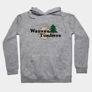 Small town Wausau Timbers Baseball 1975 Hoodie